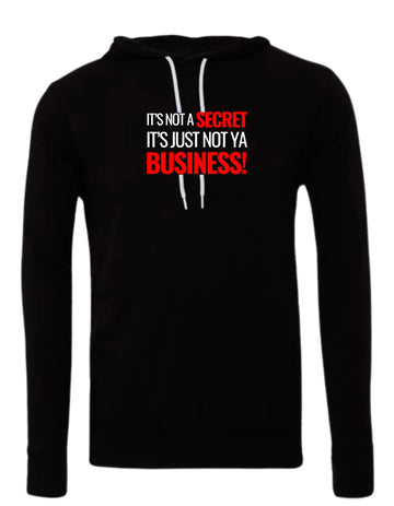 Not Ya Business Hoodie - Laurie Inez Apparel