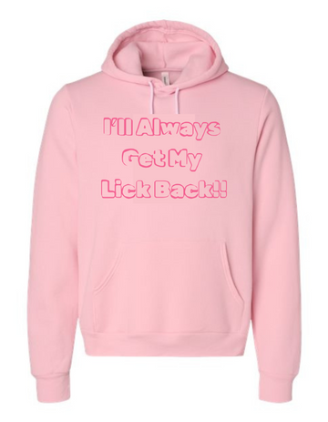 Lick Back Hoodie