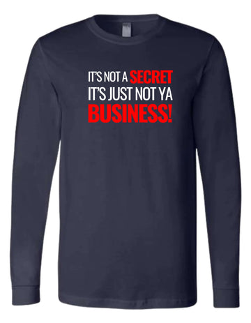 Not Ya Business LS Tee - Laurie Inez Apparel